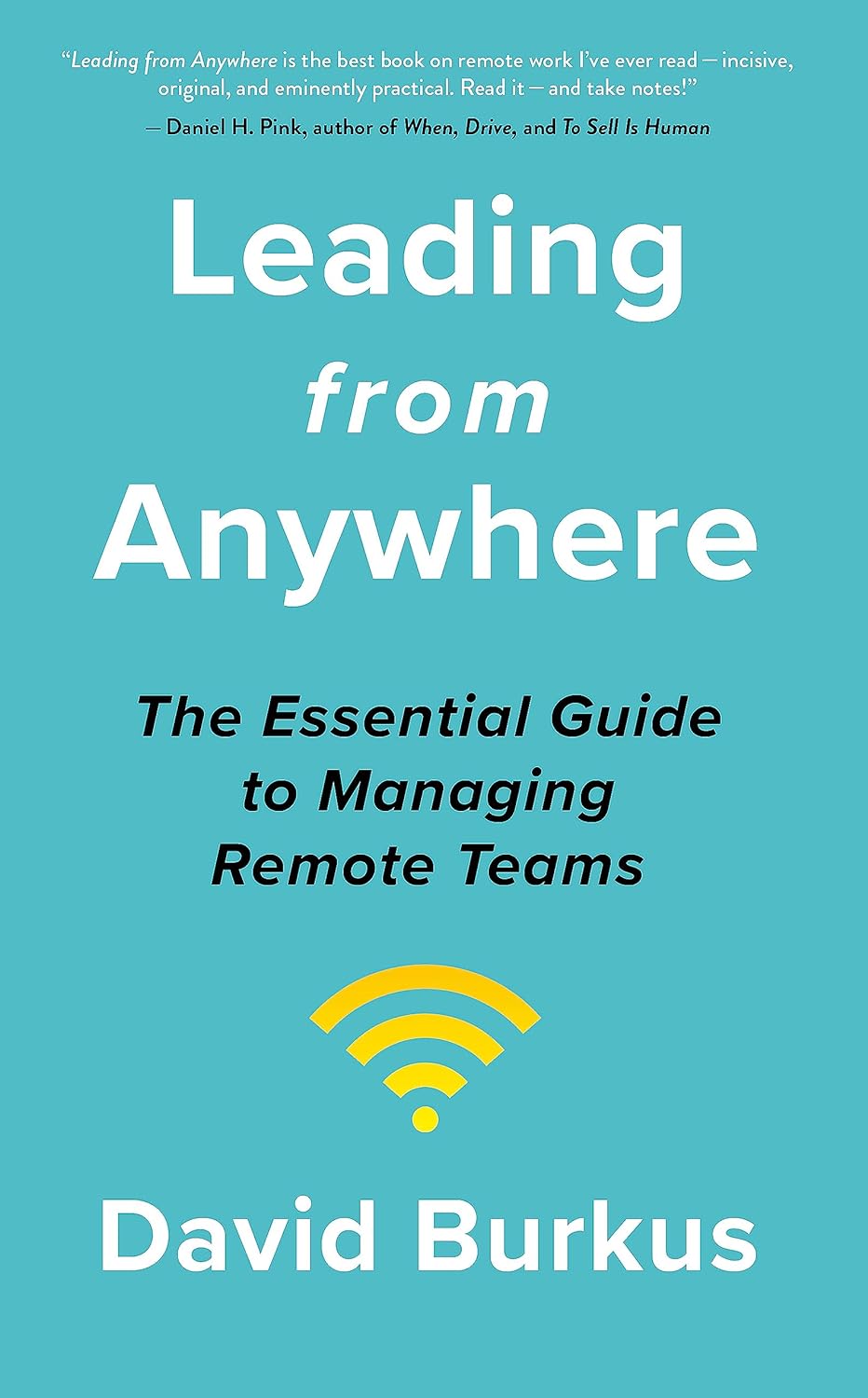 Libros para Recursos Humanos: eading From Anywhere: Unlock the Power and Performance of Remote Teams de David Burku