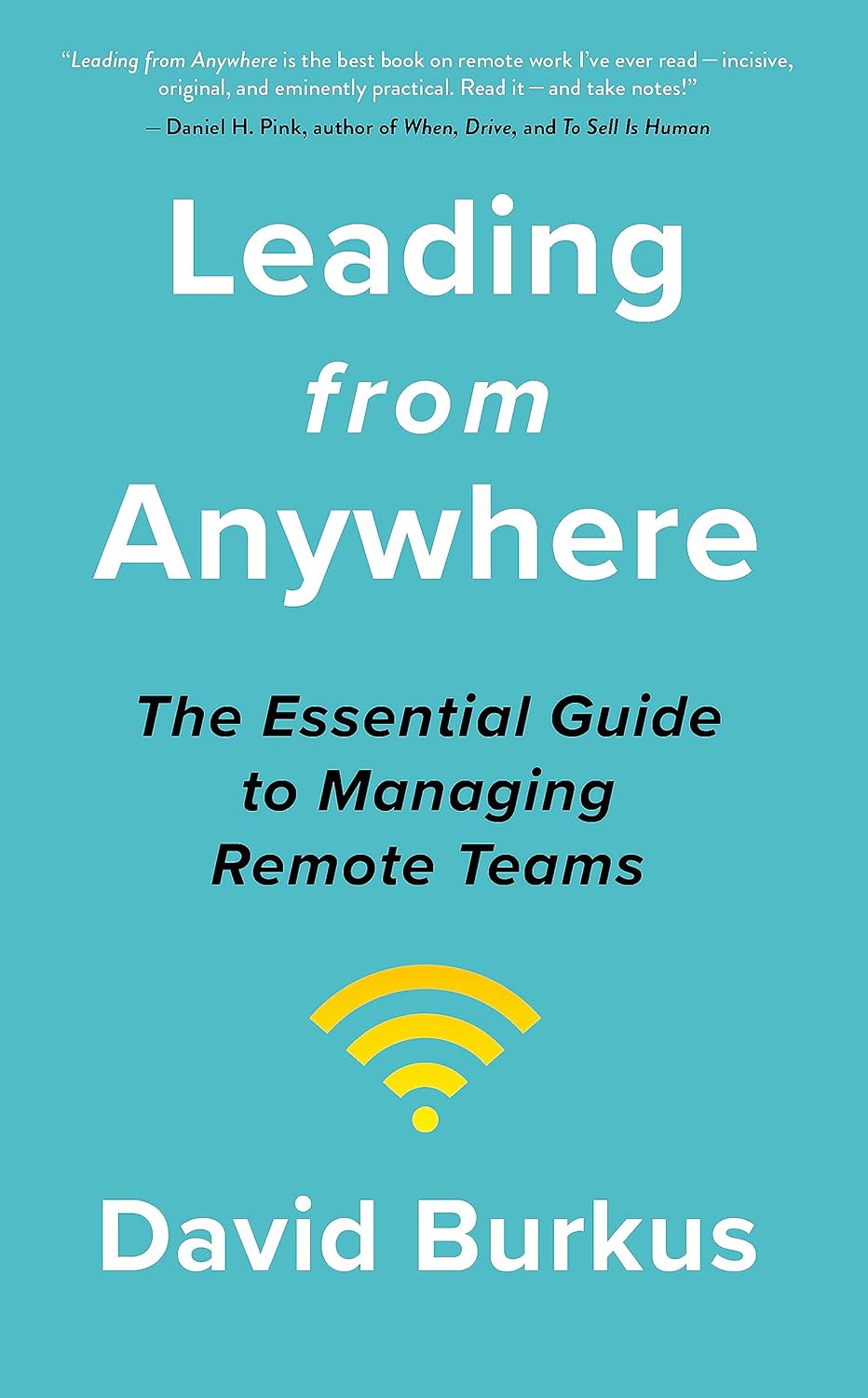 Libros para Recursos Humanos: eading From Anywhere: Unlock the Power and Performance of Remote Teams de David Burku