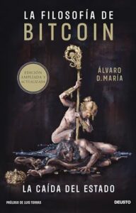 La filosofía bitcoin de Álvaro d. María